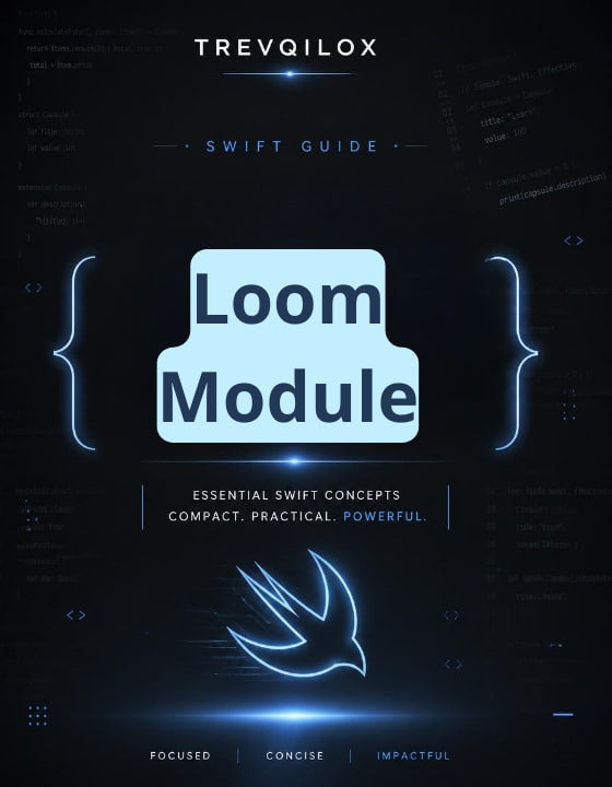 A dark digital cover design for a Swift guide titled 'Loom Module' by Trevqilox, featuring a light blue rounded rectangle with the title, glowing blue line art, and a stylized Swift bird icon on a black background.